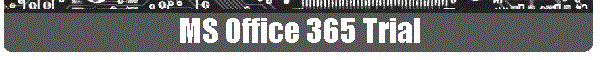 MS Office 365 Trial